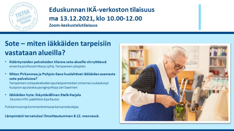 Sote – miten iäkkäiden tarpeisiin vastataan alueilla?