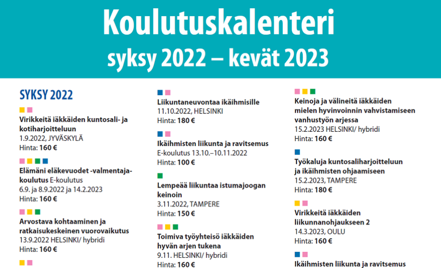 Tutustu syksyn ja ensi kevään koulutuksiin