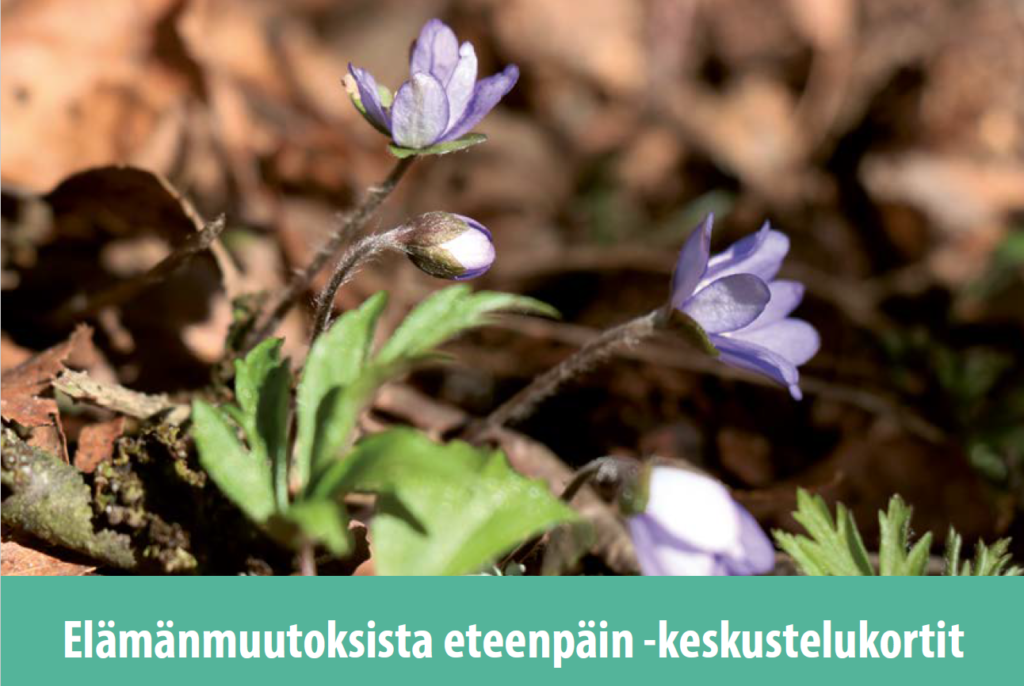 Elämänmuutoksista eteenpäin -keskustelukortit