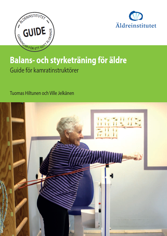 Balans- och styrketräning för äldre Guide för kamratinstruktörer