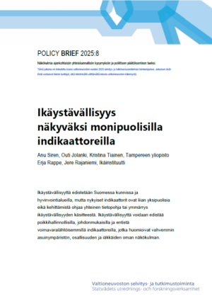 Ikäystävällisyys näkyväksi monipuolisilla indikaattoreilla