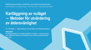 Kartläggning av nuläget - Metoder för utvärdering av åldersvänlighet