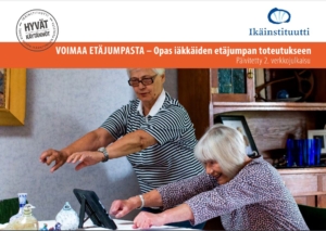 Voimaa etäjumpasta - Opas iäkkäiden etäjumpan toteutukseen
